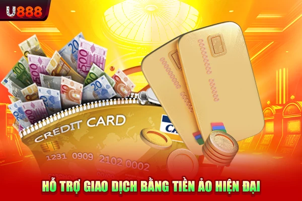 Hỗ trợ giao dịch bằng tiền ảo hiện đại