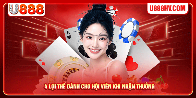 4 lợi thế dành cho hội viên khi nhận thưởng